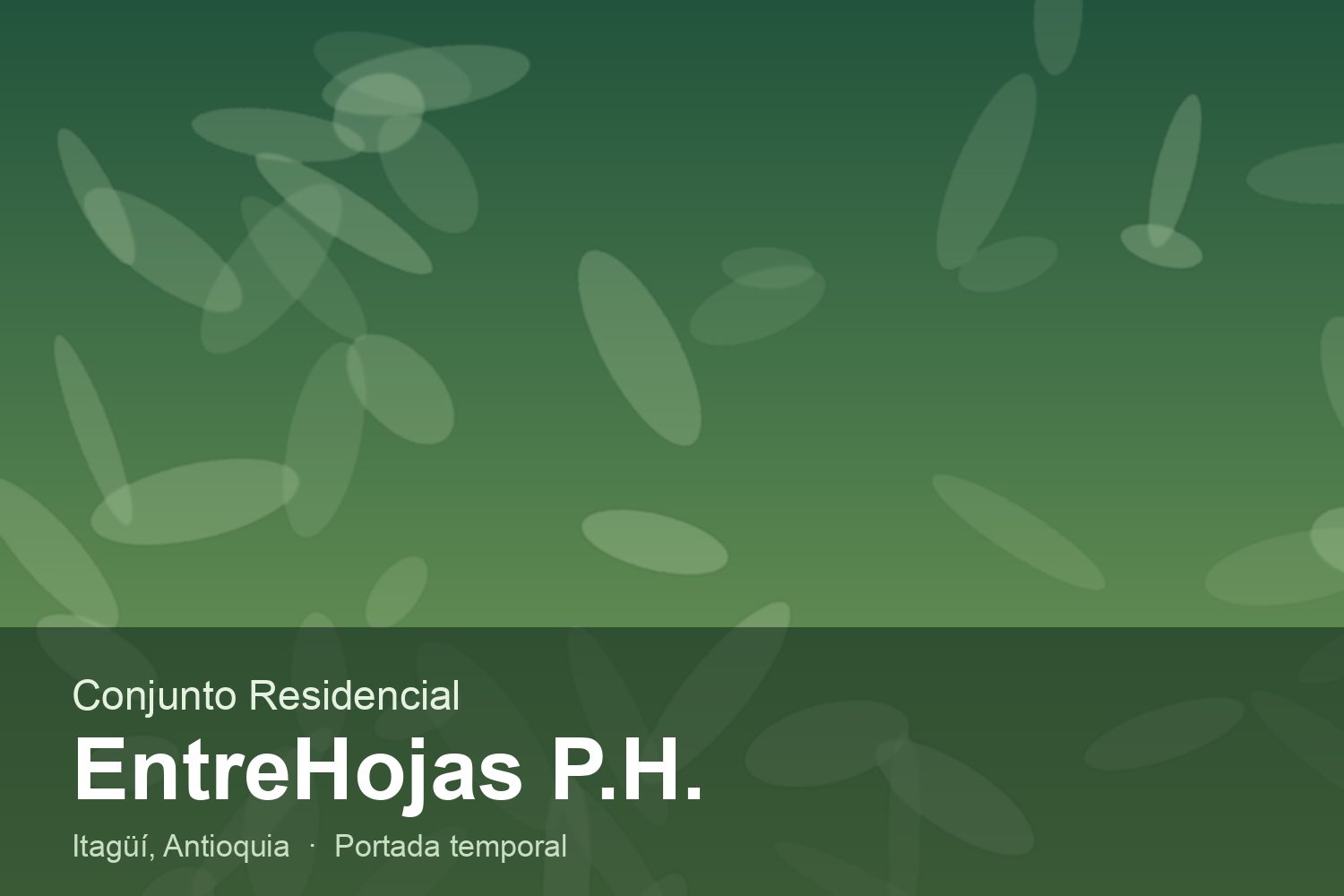 Conjunto Residencial EntreHojas P.H.